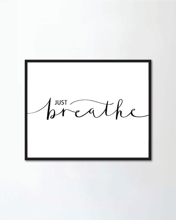 JUST BREATHE