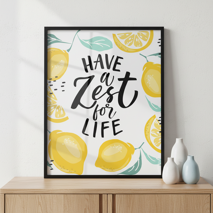 Have a zest for life ภาพติดผังสไตล์สแกนดิเนเวีย สำหรับตกแต่งบ้านและคอนโด พร้อมกรอบคุณภาพ