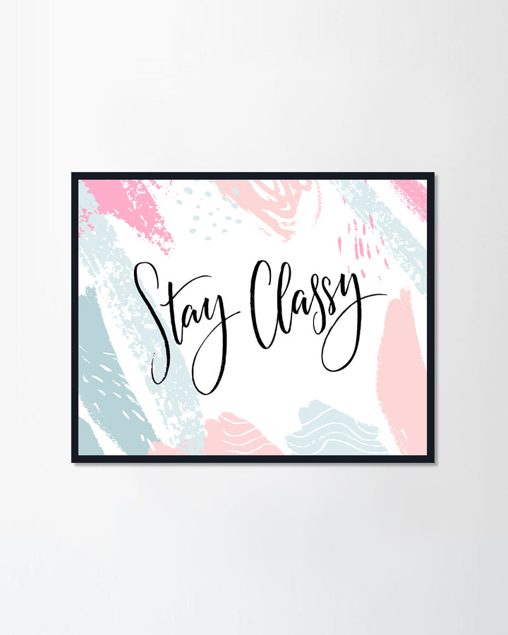 Stay Classy