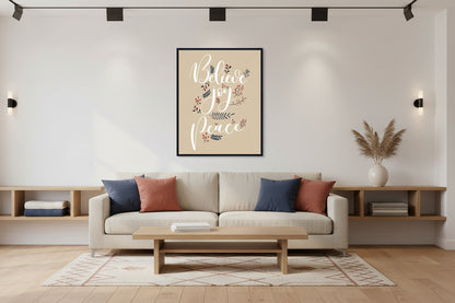 "Believe, joy, peace"