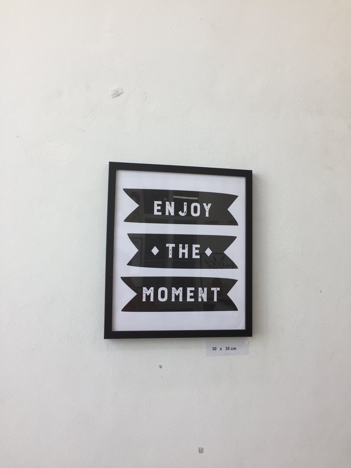 ENJOY THE MOMENT